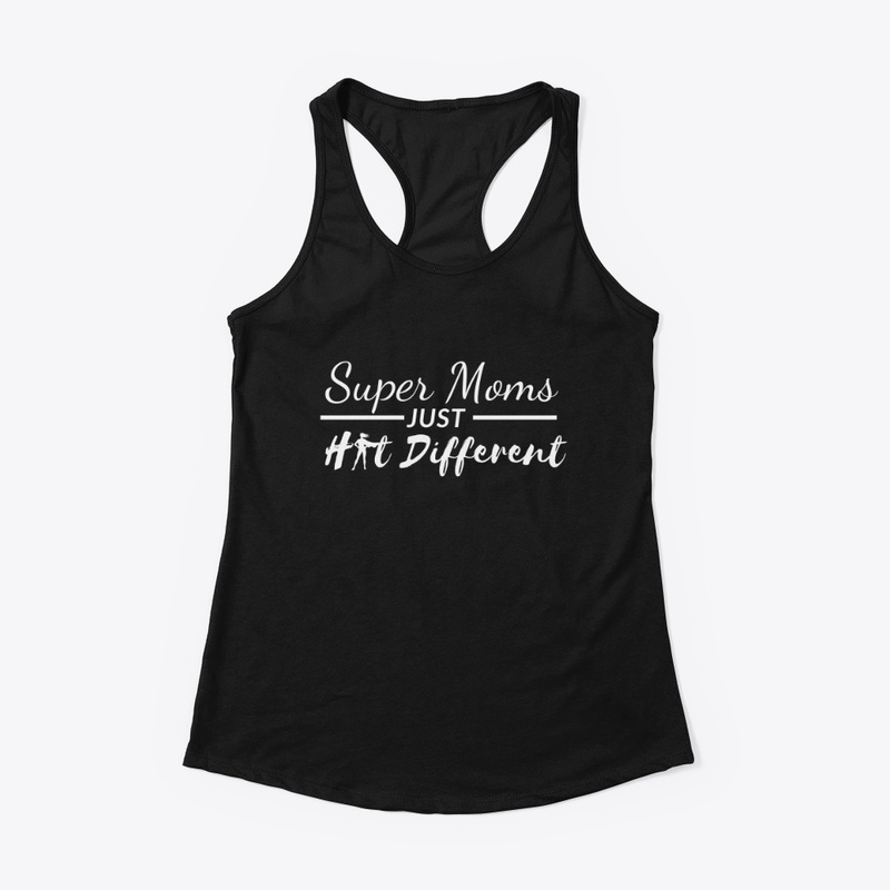 Super Moms Just Hit Different