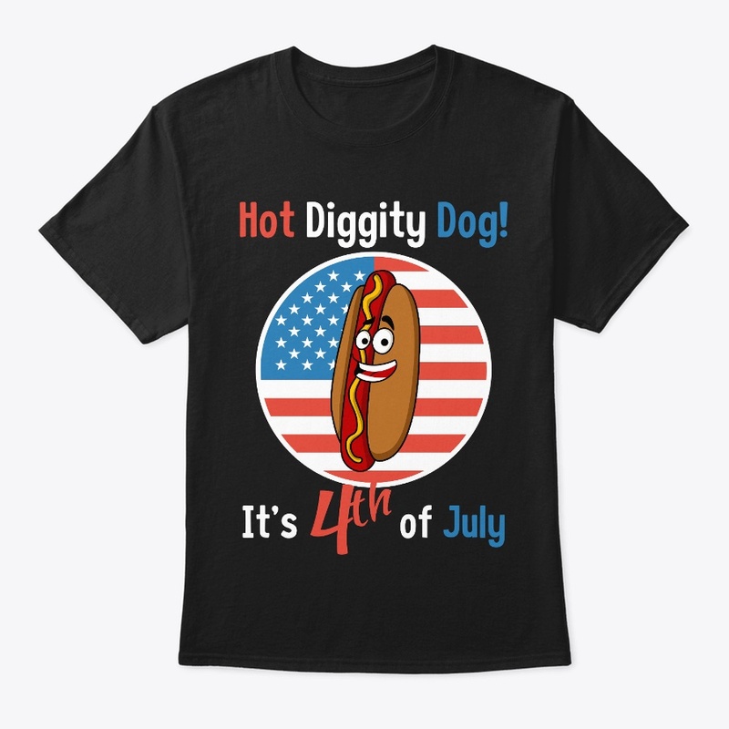 Hot Diggity Dog!  Its The Fourth of July