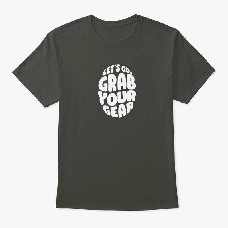Grab Your Gear - Classic Crew Neck T-Shirt - Classic Crew Neck T-Shirt - Classic Crew Neck T-Shirt - Classic Crew Neck T-Shirt