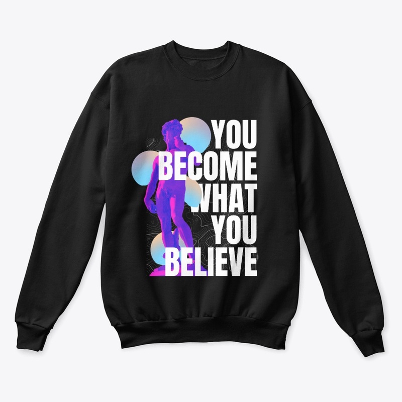 Become what you think
