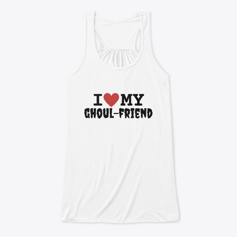 I Love My Ghoul-Friend