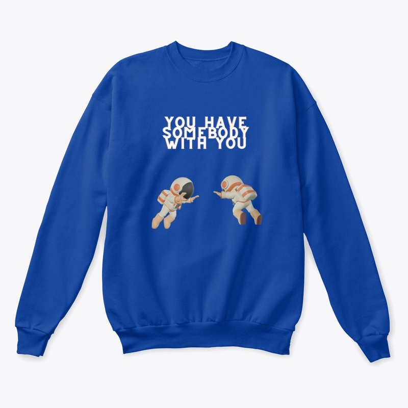 Somebody with You