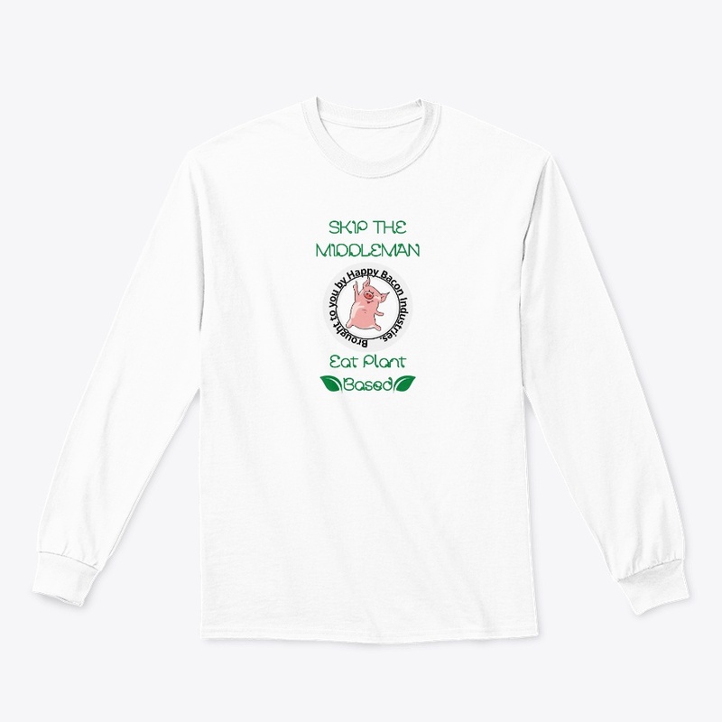Skip The Middleman Eat Plant Based Food