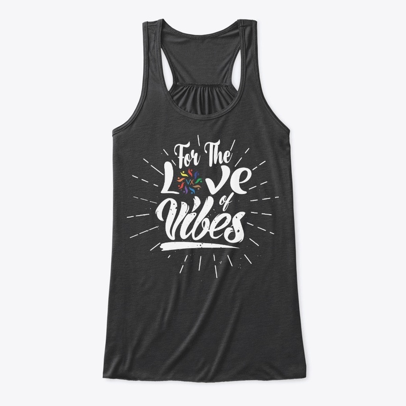 For The Love Of Vibes (White)