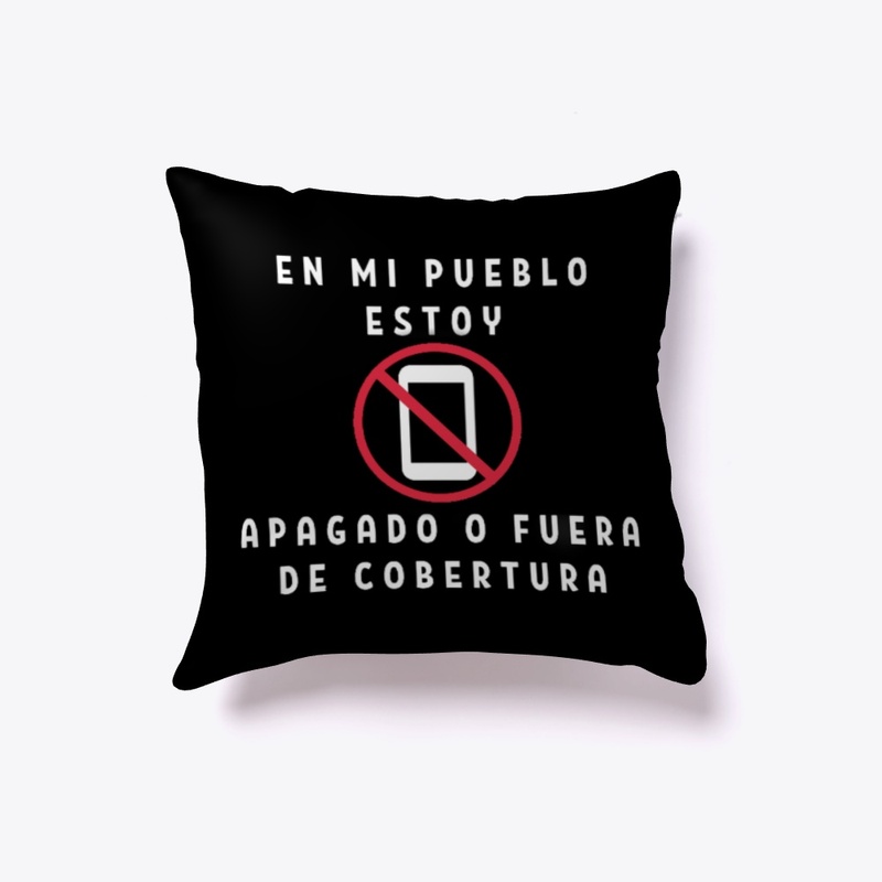 En mi pueblo estoy apagado sin cobertura