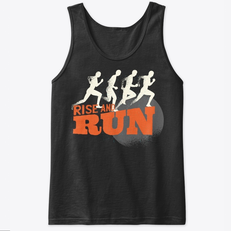 Funny Running Lover Gift - Rise And Run
