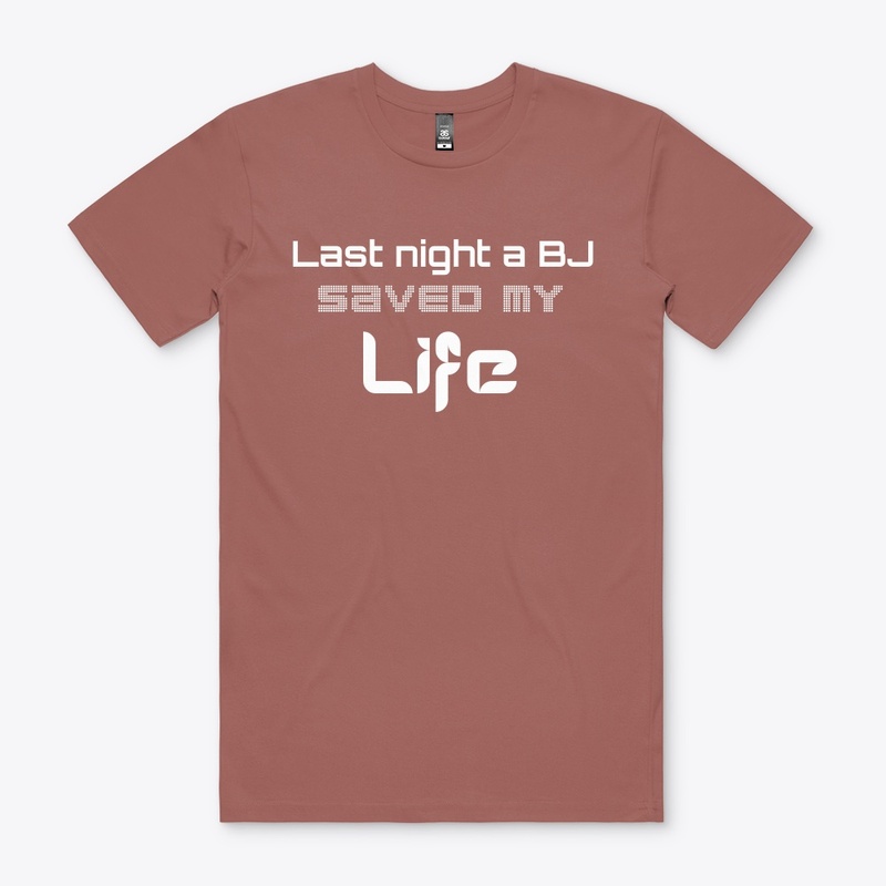 A BJ Saved My Life