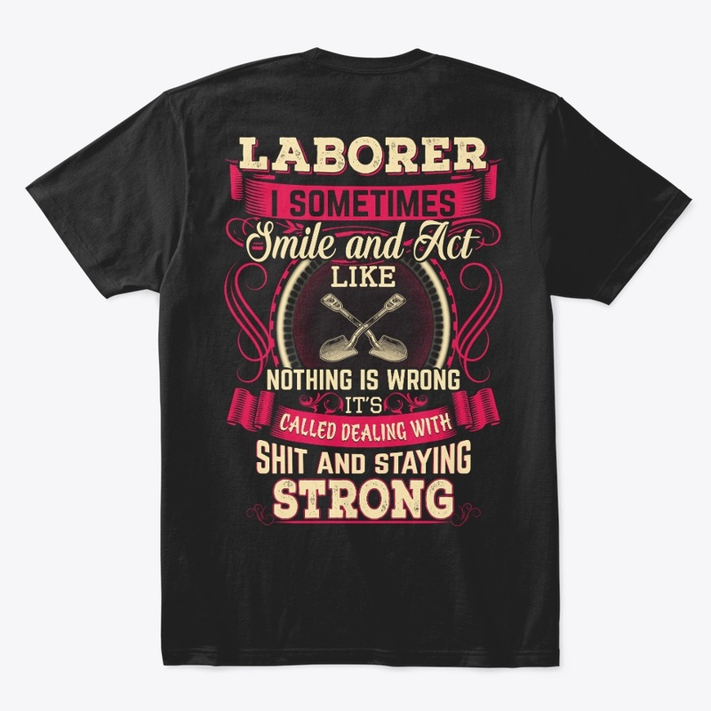 Laborer Staying Strong Hoodie