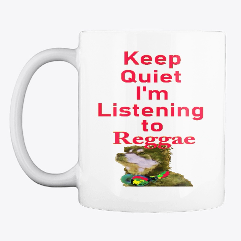 Listening to Reggae keep quiet