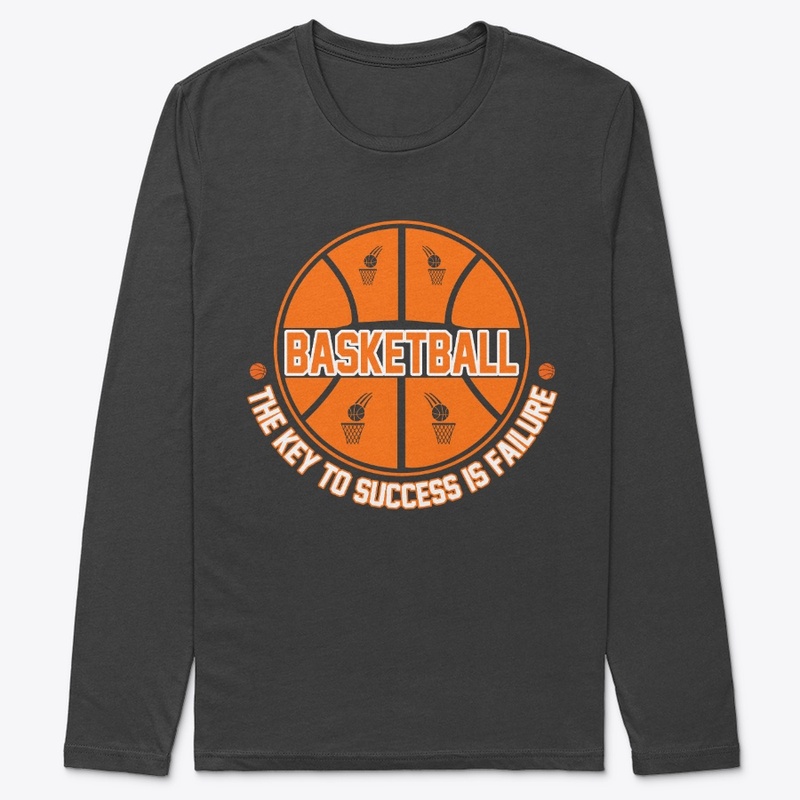 Basketball The Key to Success is -Tshirt
