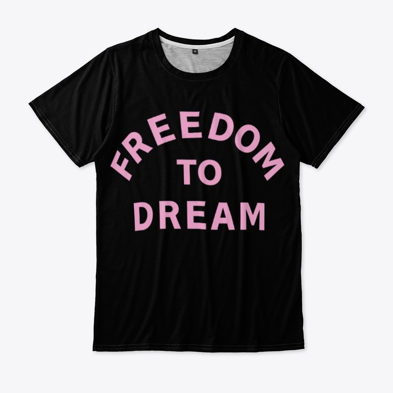FREEDOM TO DREAM DESIGN