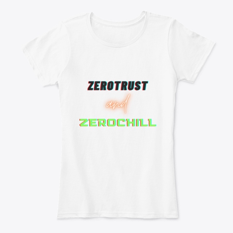 Zero Trust and Zero Chill (dark)