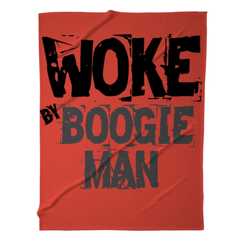 WOKE BY BOOGIE MAN