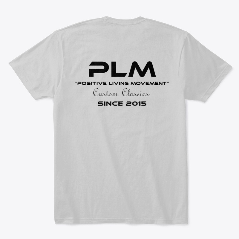 Positive Living Movement Custom Classic