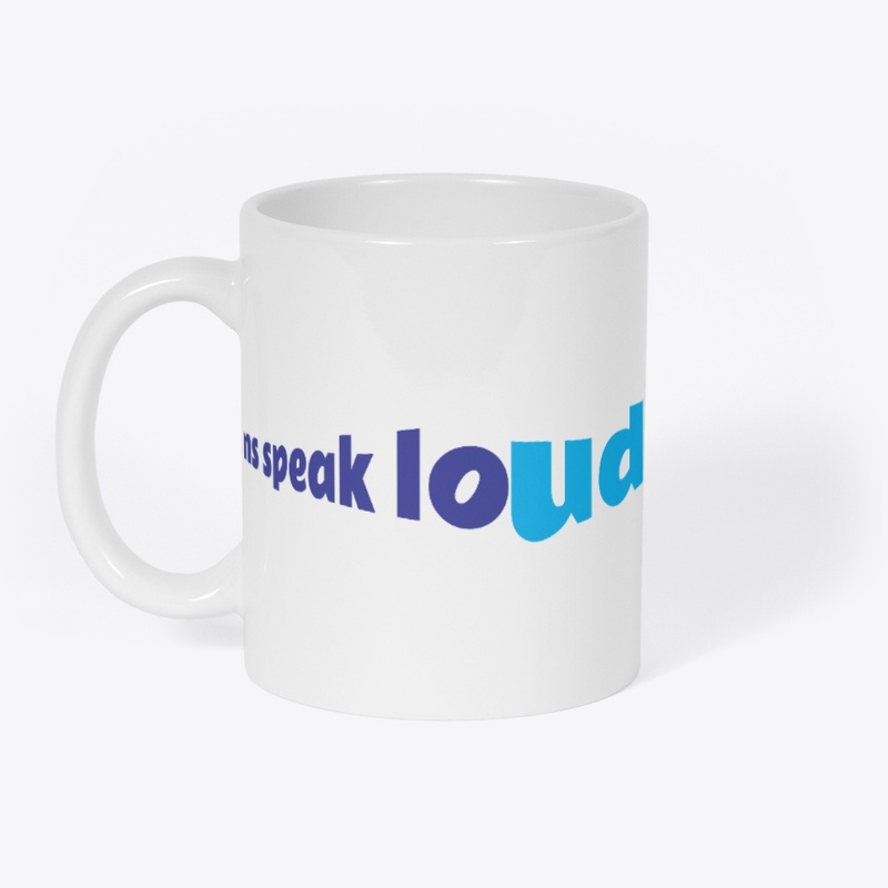 Actions speak louder than words EN