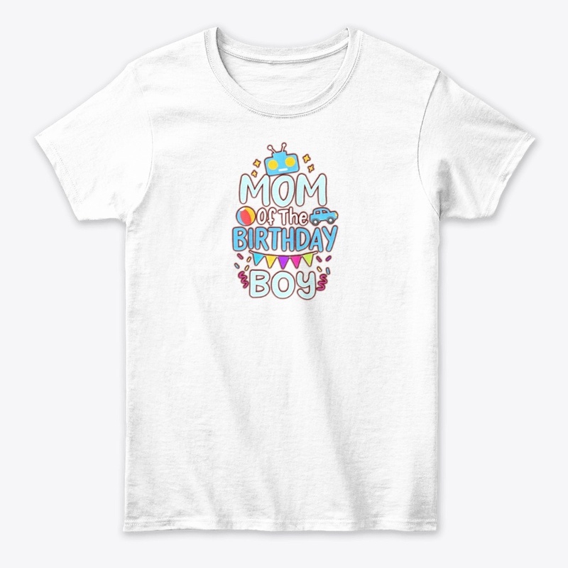 Mom of the Birthday tshirt graphic