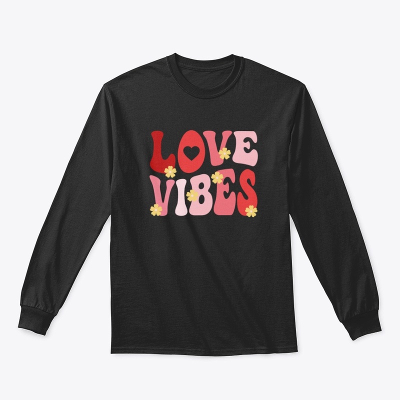 Love Vibes Valentine's Day T-shirt