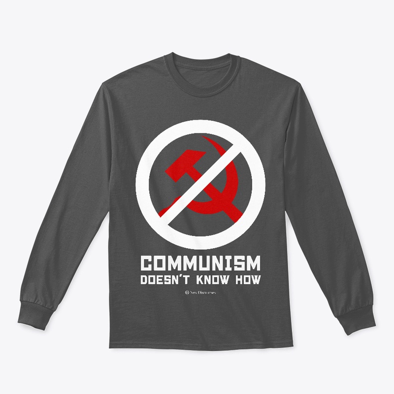 Communism Doesn't Know How