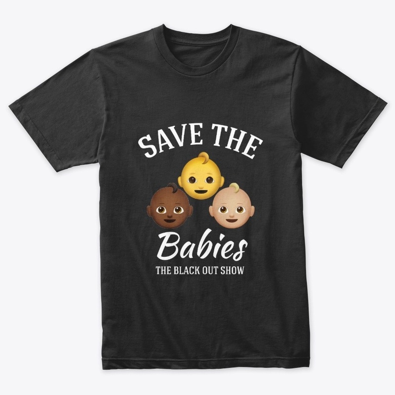 "SAVE THE Babies"
