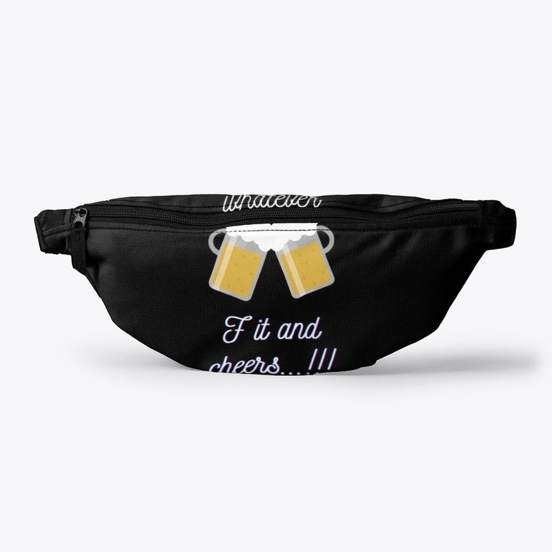 in case of whatever drink beer - cheers