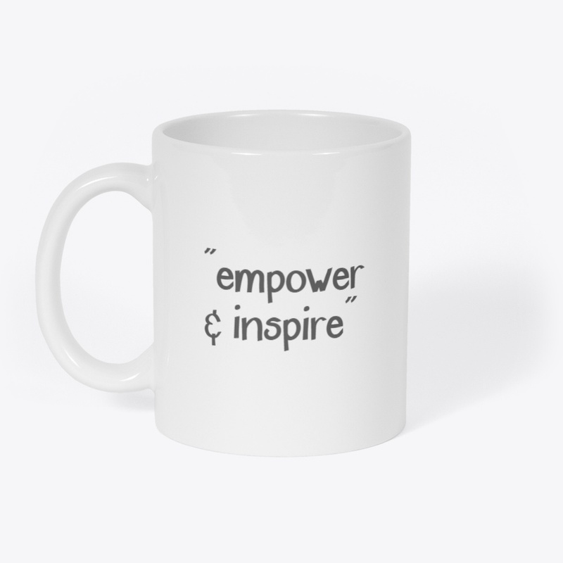 "Empower & Inspire" Design