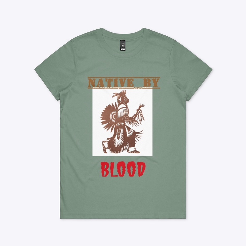 NATIVE BY BLOOD