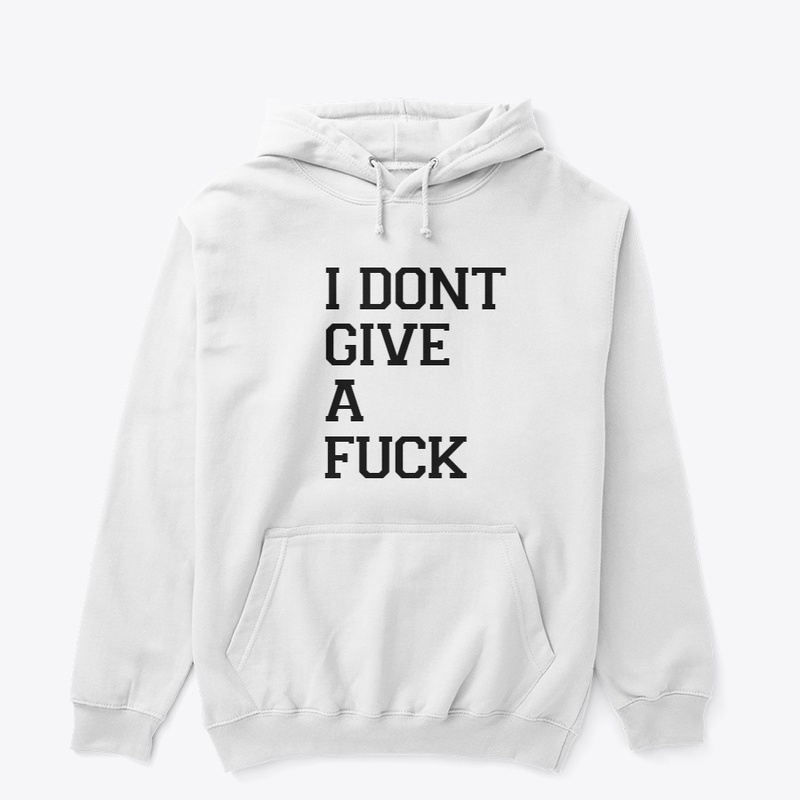 The 'IDGAF' T-Shirt Collection