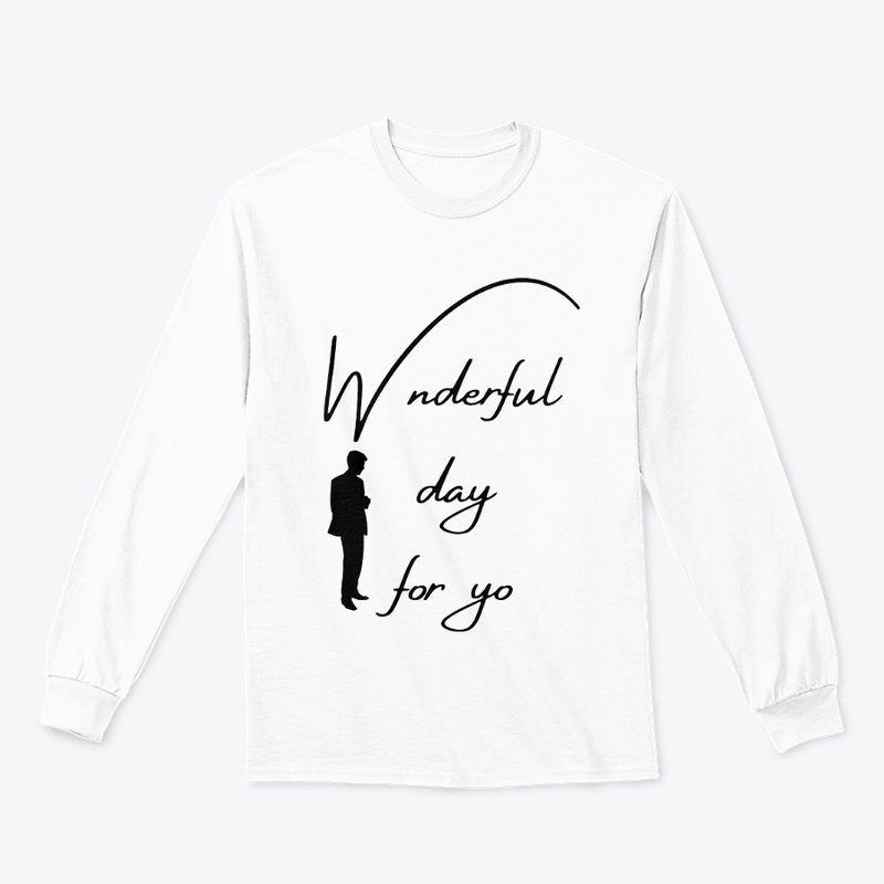 A Wonderful Day Ahead T-Shirt