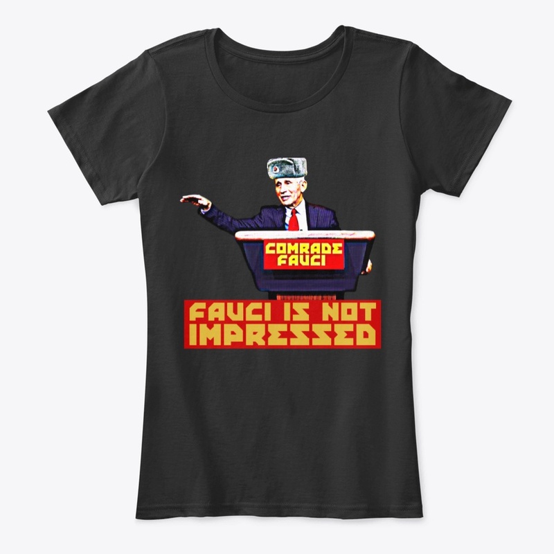 Comrade Fauci is not impressed.