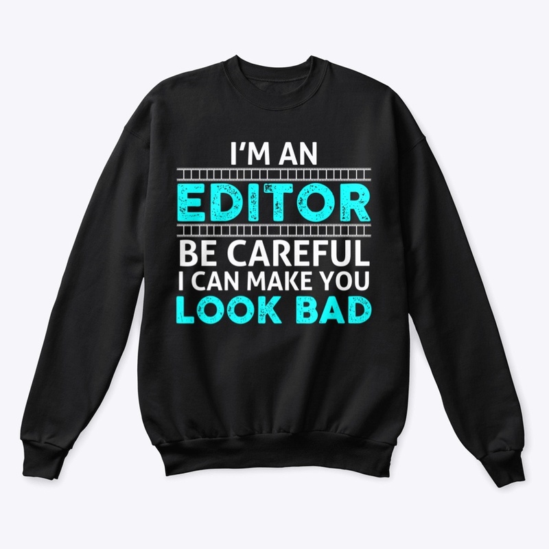 I can make you look bad