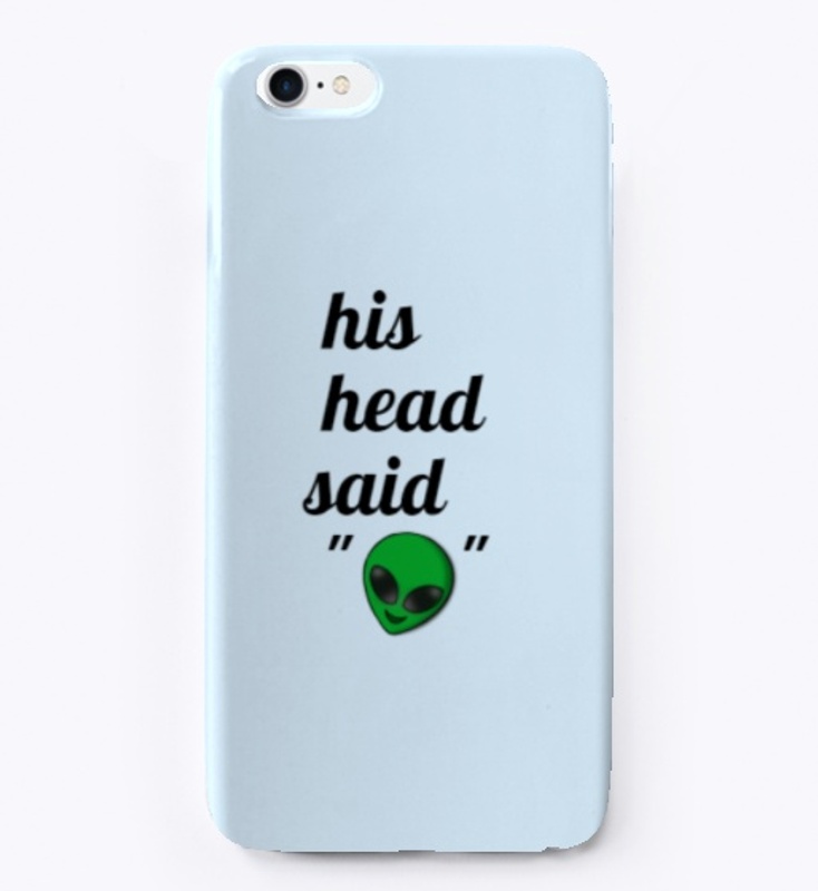 His Head Said