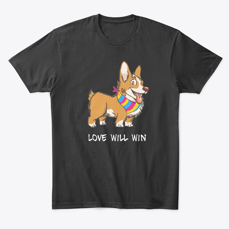 Love Will Win Pansexual LGBTQ Cute Corgi