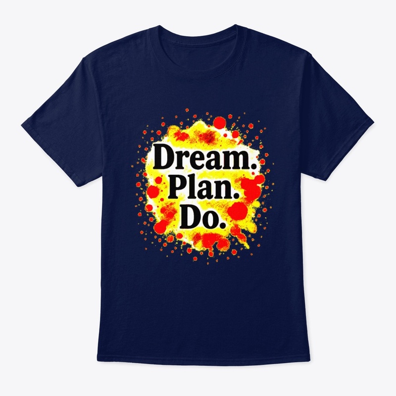 Dream. Plan. Do.–Motivational Typography