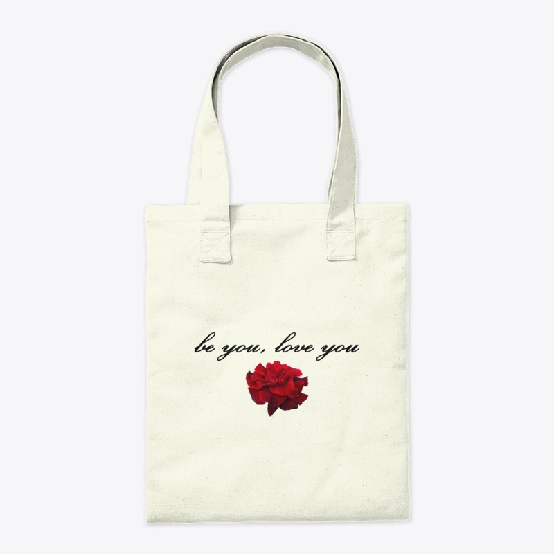 BE YOU, LOVE YOU