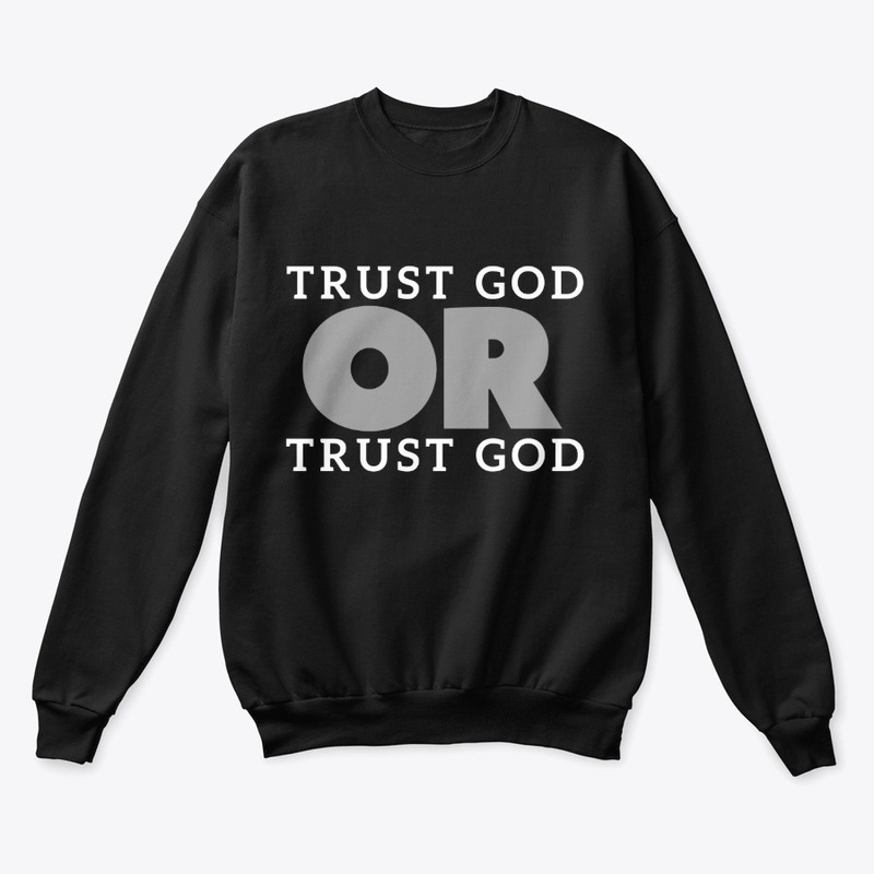 Trust God