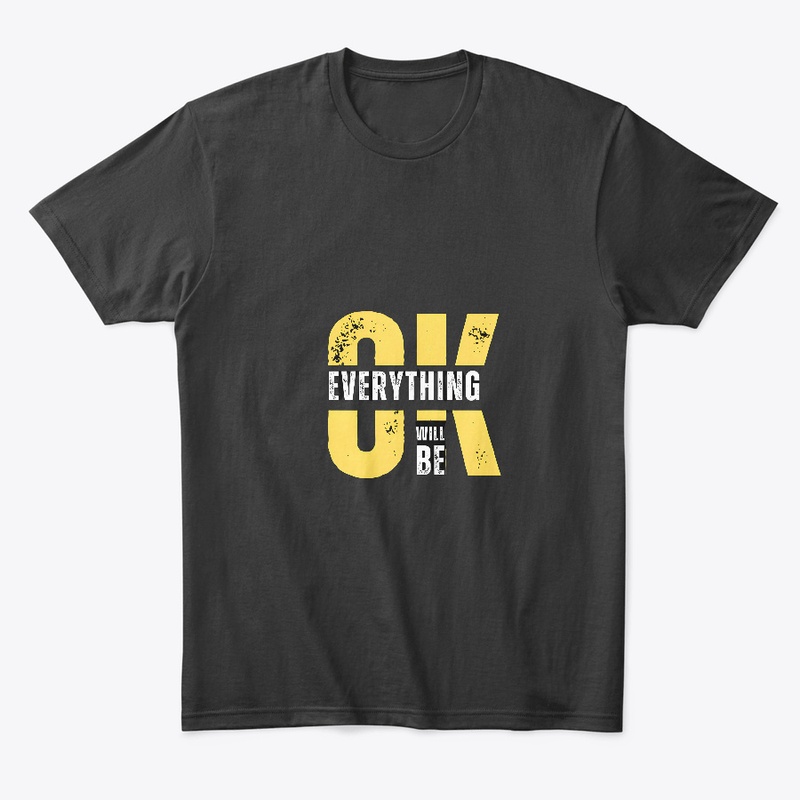 Everything Will Be Ok