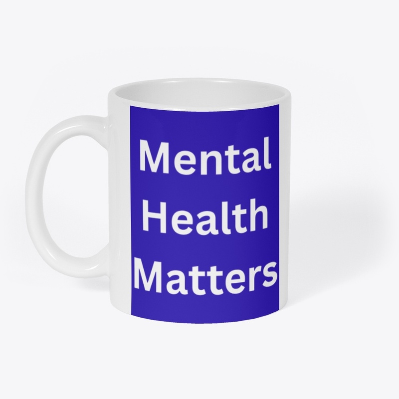 Mental Health Matters