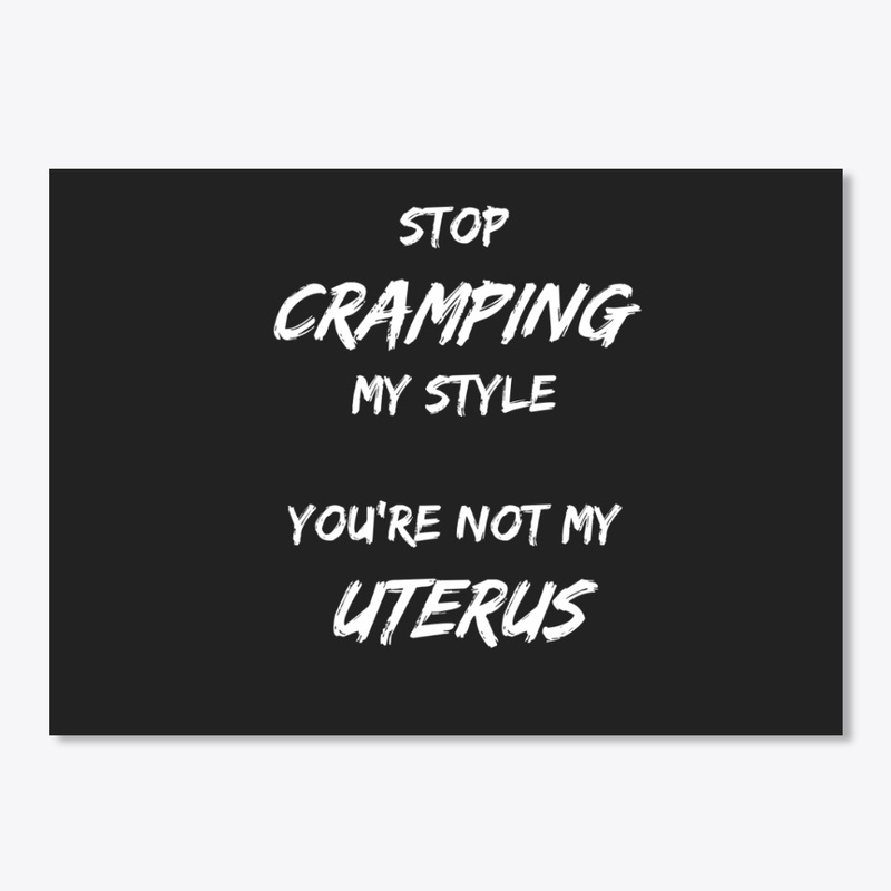 Stop Cramping My Style (White)