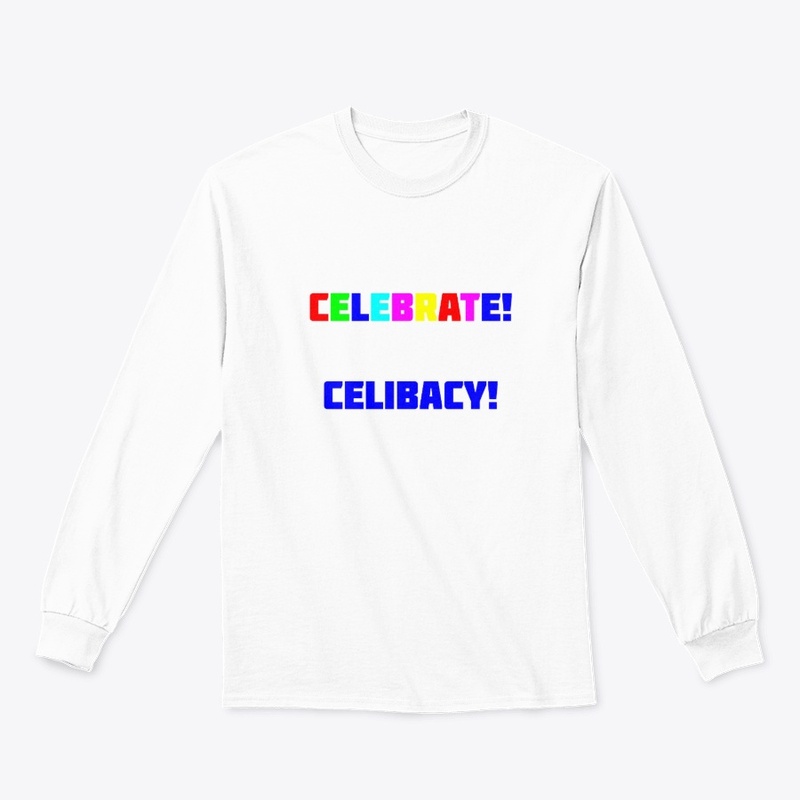 Celebrate Celibacy! Voluntary Celibacy