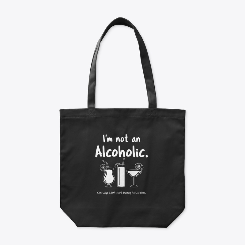 I'm not an alcoholic