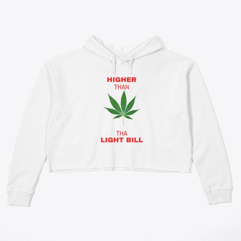 Higher Than Tha Light Bill Novelty