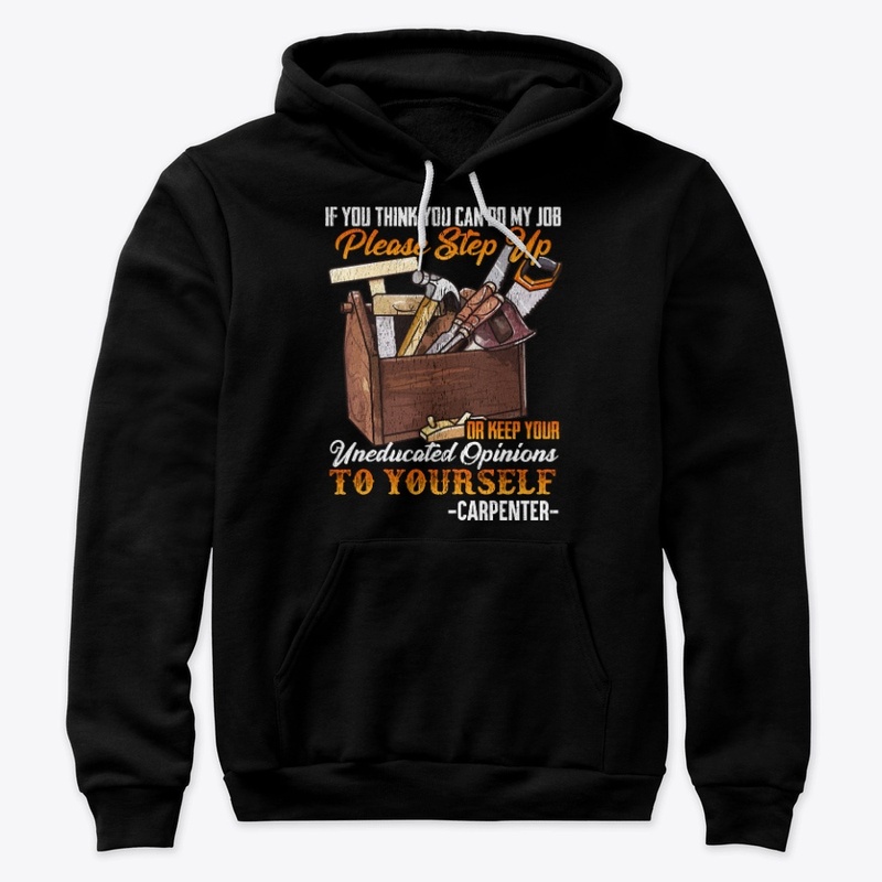 Funny Carpenter Gift Do My Job