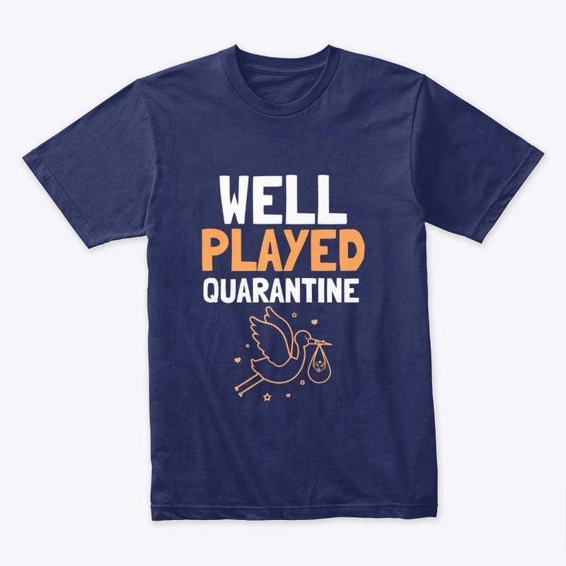 Well Played Quarantine