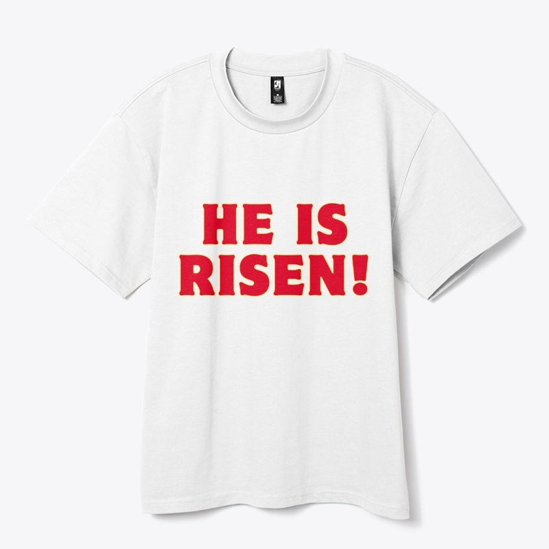 He Is Risen! T-Shirt Design