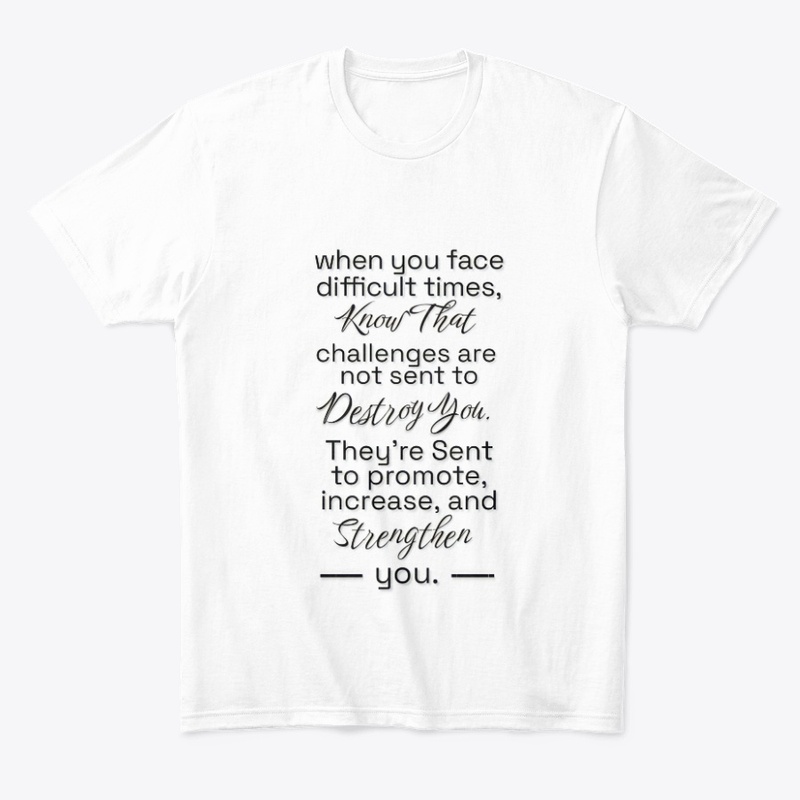 Motivational quote t-shirt and hoodie.