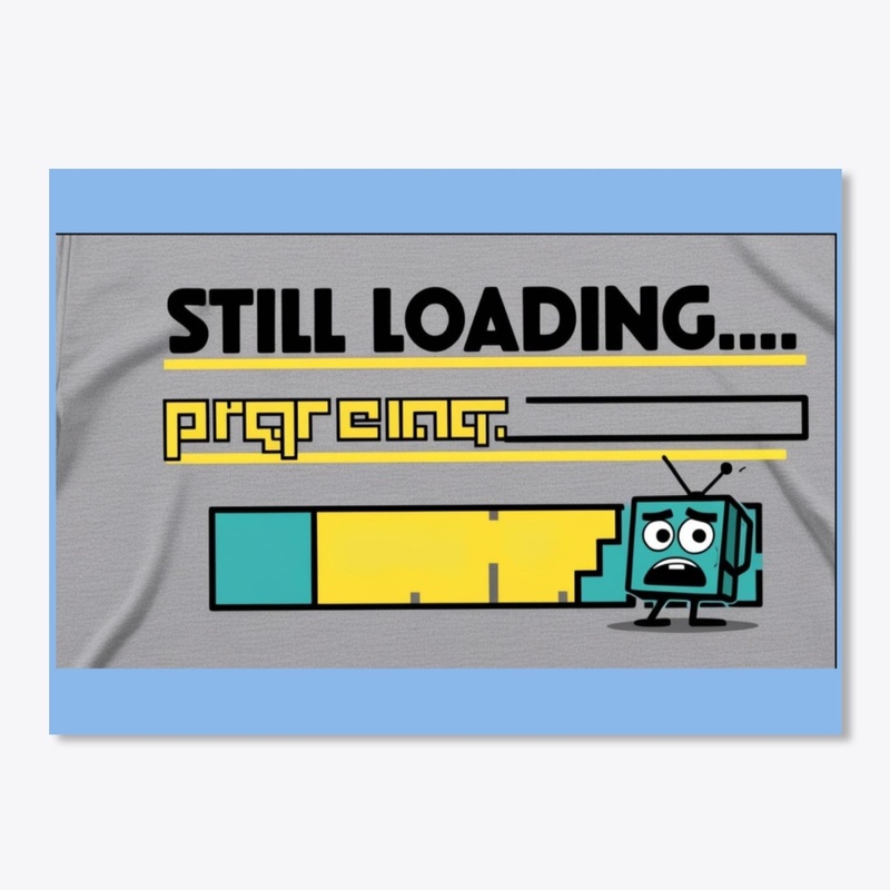 Still loading 