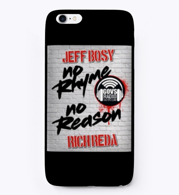 No Rhyme No Reason I phone case