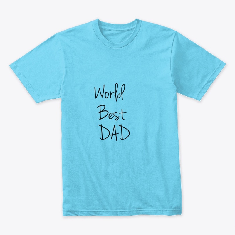 World best Dad t-shirt