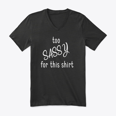Too Sassy Black Camiseta Front