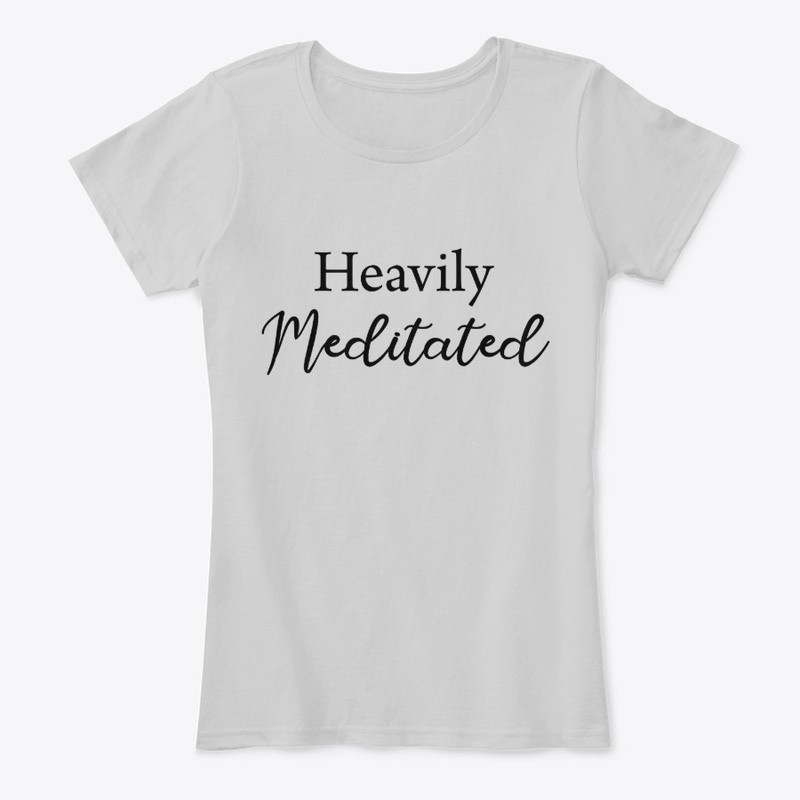 Heavily meditated